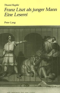Franz Liszt als junger Mann. Eine Leserei von Hupfer,  Thomi