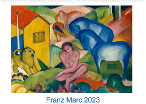 Franz Marc 2023 (Wandkalender 2023 DIN A2 quer) von - Bildagentur der Museen,  ARTOTHEK