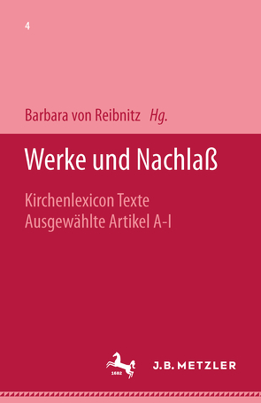 Werke und Nachlaß von Overbeck,  Franz, von Reibnitz,  Barbara