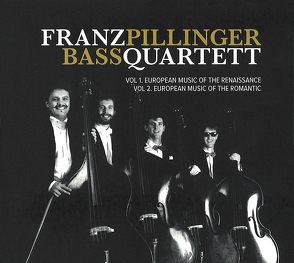 Franz Pillinger Bass Quartett von Pillinger,  Franz