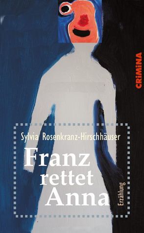 Franz rettet Anna von Rosenkranz-Hirschhäuser,  Sylvia