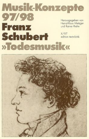 Franz Schubert von Metzger,  Heinz-Klaus, Riehn,  Rainer