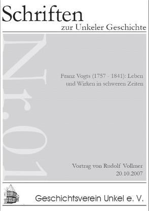 Franz Vogts (1757-1841): Leben und Wirken in schweren Zeiten von Knoppik,  Norbert, Vollmer,  Rudolf