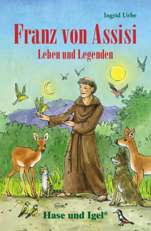 Franz von Assisi – Leben und Legenden von Uebe,  Ingrid
