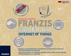 Franzis Maker Kit Internet of Things von Kainka,  Fabian