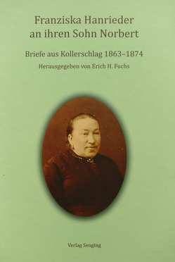 Franziska Hanrieder an ihren Sohn Norbert von Fuchs,  Erich H.