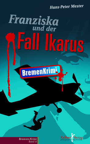 Franziska und der Fall Ikarus von Mester,  Hans-Peter