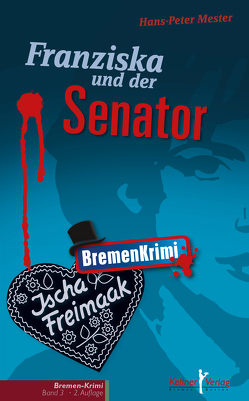 Franziska und der Senator von Mester,  Hans P