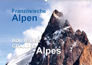 Französische Alpen – Route des Grandes Alpes (Wandkalender 2021 DIN A2 quer) von Feuerer,  Jürgen