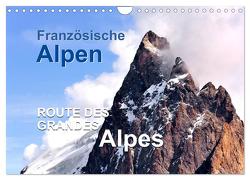 Französische Alpen – Route des Grandes Alpes (Wandkalender 2024 DIN A4 quer), CALVENDO Monatskalender von Feuerer,  Jürgen