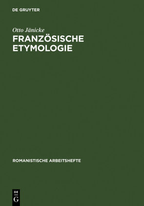 Französische Etymologie von Jänicke,  Otto