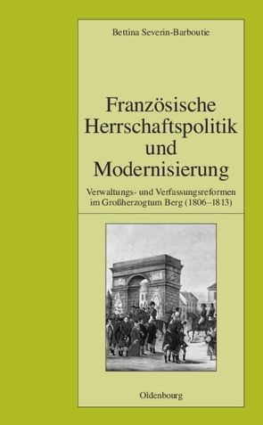 Französische Herrschaftspolitik und Modernisierung von Severin-Barboutie,  Bettina