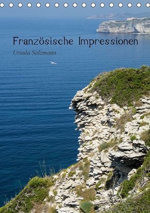 Französische Impressionen (Tischkalender 2018 DIN A5 hoch) von Salzmann,  Ursula