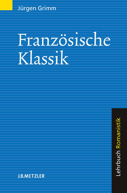 Französische Klassik von Grimm,  Jürgen