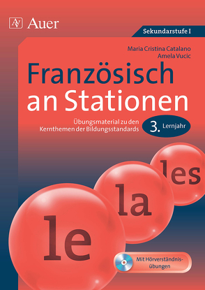 Französisch an Stationen 3. Lernjahr von Catalano,  Maria Cristina, Vucic,  Amela