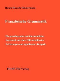 Französische Grammatik von Timmermann,  Renate Ricarda