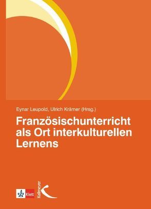 Französischunterricht als Ort interkulturellen Lernens von Leupold,  Eynar