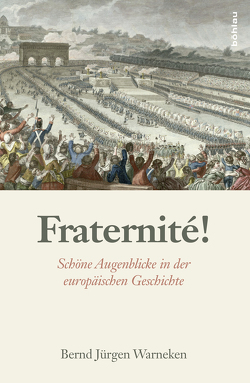 Fraternité! von Warneken,  Bernd Jürgen