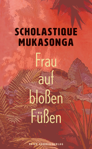 Frau auf bloßen Füßen von Honke,  Gudrun und Otto, Mukasonga,  Scholastique