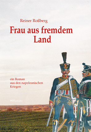 Frau aus fremdem Land von Reiner,  Roßberg