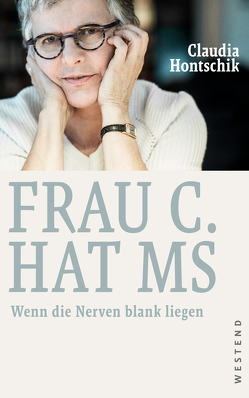 Frau C. hat MS von Hontschik,  Claudia