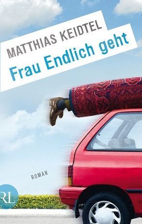 Frau Endlich geht von Keidtel,  Matthias