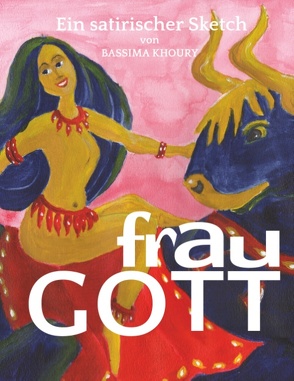 Frau Gott von Khoury,  Bassima