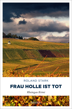 Frau Holle ist tot von Stark,  Roland