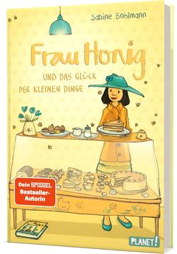 Frau Honig 2: Frau Honig und das Glück der kleinen Dinge von Bohlmann,  Sabine, Tourlonias,  Joelle