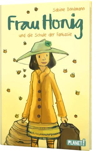 Frau Honig: Frau Honig und die Schule der Fantasie von Bohlmann,  Sabine, Tourlonias,  Joelle