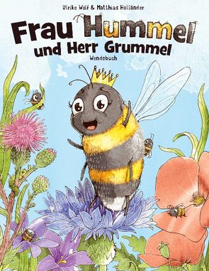 Frau Hummel und Herr Grummel von Wolf,  Ulrike