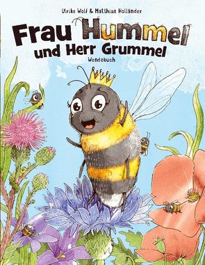 Frau Hummel und Herr Grummel von Wolf,  Ulrike