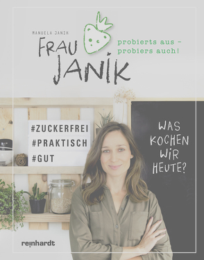 Frau Janik probierts aus – probiers auch von Janik,  Manuela