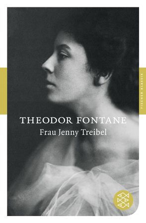 Frau Jenny Treibel oder »Wo sich Herz zum Herzen find’t« von Fontane,  Theodor