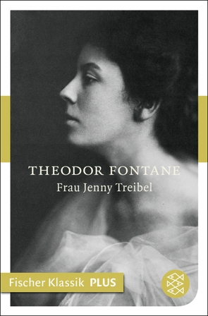 Frau Jenny Treibel oder »Wo sich Herz zum Herzen find’t« von Fontane,  Theodor