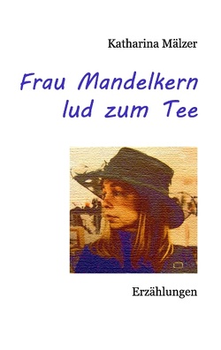 Frau Mandelkern lud zum Tee von Mälzer,  Katharina