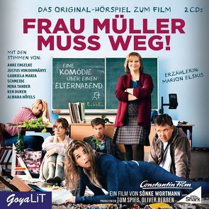 Frau Müller muss weg! von Elskis,  Marion, Engelke,  Anke, von Dohnányi,  Justus, Wortmann,  Sönke