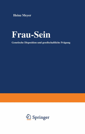 Frau — Sein von Meyer,  Heinz