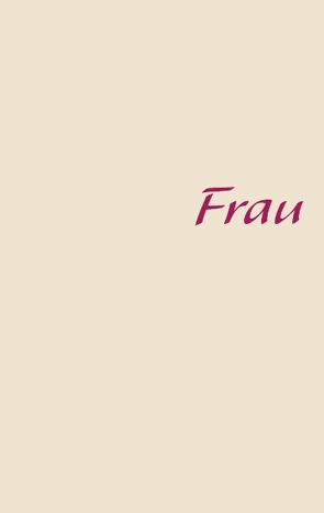 Frau von Lehmer,  Wolfgang M.