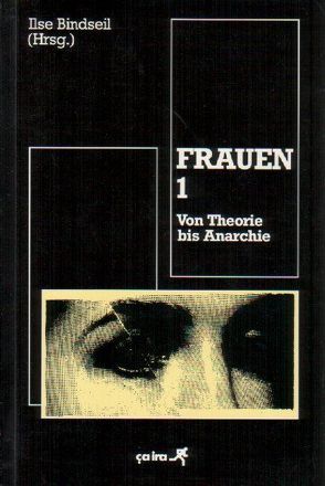 Frauen / Frauen 1 von Bindseil,  Ilse, Noll,  Monika, Walterspiel,  Gabi