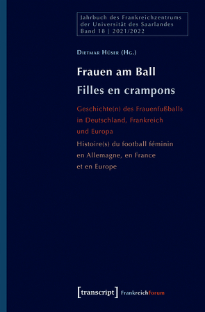 Frauen am Ball / Filles en crampons von Hüser,  Dietmar