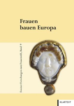 Frauen bauen Europa von Schilp,  Thomas