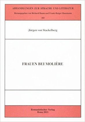 Frauen bei Molière von Stackelberg,  Jürgen von