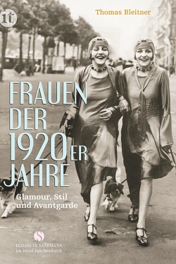 Frauen der 1920er Jahre von Bleitner,  Thomas, Cahun,  Claude, Kallmus,  Dora, Ray,  Man, Steichen,  Edward