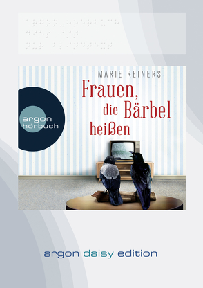 Frauen, die Bärbel heißen (DAISY Edition) von Reiners,  Marie, Riemann,  Katja