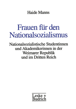 Frauen für den Nationalsozialismus von Manns,  Haide