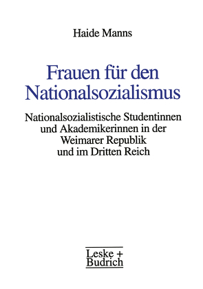 Frauen für den Nationalsozialismus von Manns,  Haide