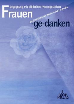 Frauen-ge-danken von Hug,  Hildegard, Langwald,  Marie L