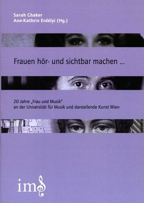 Frauen hör- und sichtbar machen von Chaker,  Sarah, Erdélyi,  Ann-Kathrin