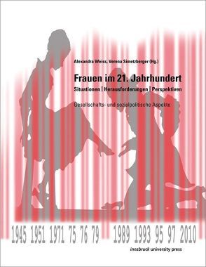 Frauen im 21. Jahrhundert von Simetzberger,  Verena, Weiss,  Alexandra